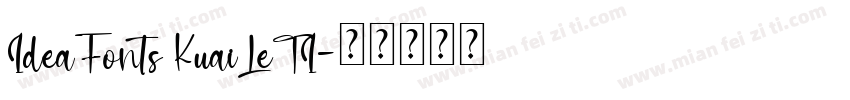 IdeaFonts KuaiLeTI字体转换